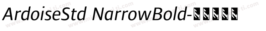 ArdoiseStd NarrowBold字体转换